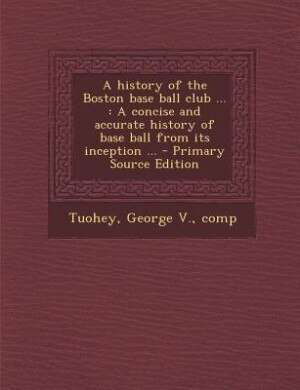 Couverture_A history of the Boston base ball club ...