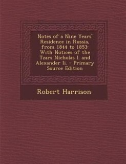 Couverture_Notes of a Nine Years' Residence in Russia, from 1844 to 1853