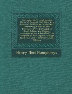 Front cover_The Gold, Silver, and Copper Coins of England