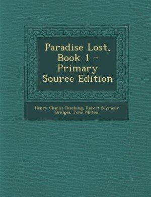 Paradise Lost, Book 1 - Primary Source Edition