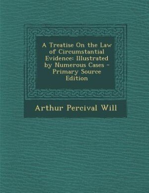 Front cover_A Treatise On the Law of Circumstantial Evidence
