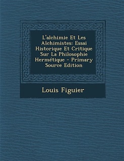 Front cover_L'alchimie Et Les Alchimistes