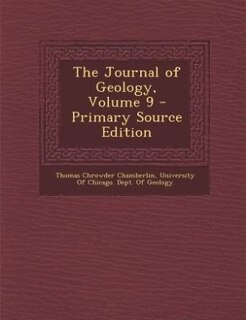 Front cover_The Journal of Geology, Volume 9 - Primary Source Edition