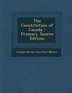 Front cover_The Constitution of Canada - Primary Source Edition