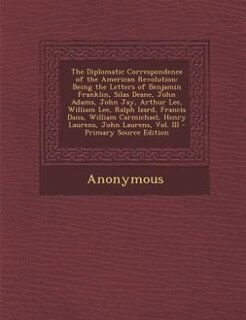 Couverture_The Diplomatic Correspondence of the American Revolution