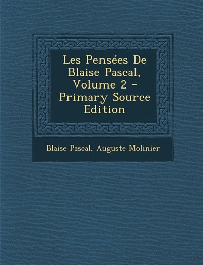 Front cover_Les Pensées De Blaise Pascal, Volume 2 - Primary Source Edition