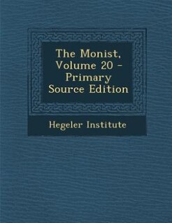 Front cover_The Monist, Volume 20 - Primary Source Edition