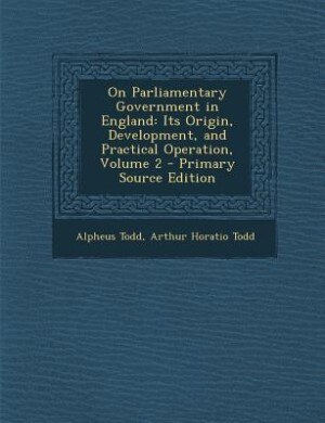 Couverture_On Parliamentary Government in England