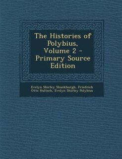 Couverture_The Histories of Polybius, Volume 2 - Primary Source Edition