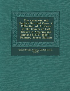 Front cover_The American and English Railroad Cases