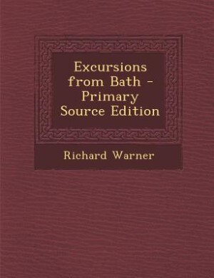 Front cover_Excursions from Bath - Primary Source Edition