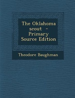 Front cover_The Oklahoma scout  - Primary Source Edition
