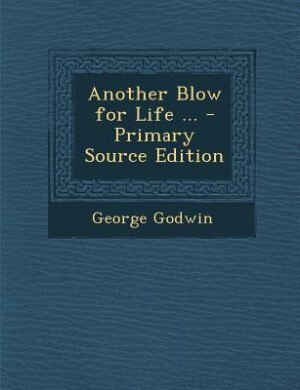 Front cover_Another Blow for Life ... - Primary Source Edition