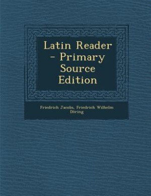 Couverture_Latin Reader - Primary Source Edition