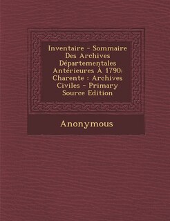 Front cover_Inventaire - Sommaire Des Archives Departementales Anterieures a 1790