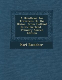 Couverture_A Handbook for Travellers On the Rhine, from Holland to Switzerland