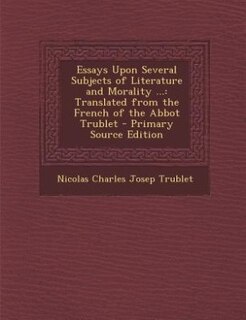Front cover_Essays Upon Several Subjects of Literature and Morality ...