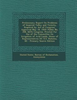 Couverture_Preliminary Report On Problems of Imperial Valley and Vicinity, Required by Act of Congress, Approved May 18, 1920