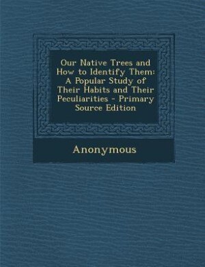 Couverture_Our Native Trees and How to Identify Them