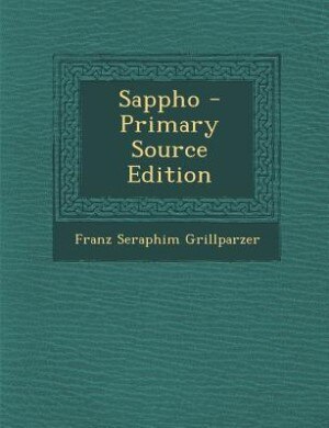 Sappho - Primary Source Edition