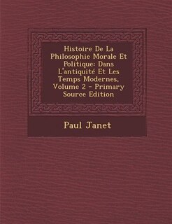 Front cover_Histoire De La Philosophie Morale Et Politique