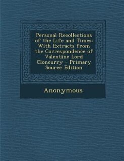 Front cover_Personal Recollections of the Life and Times