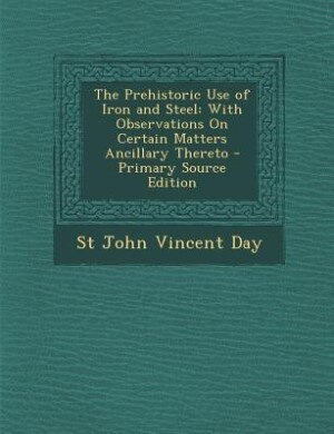 Couverture_The Prehistoric Use of Iron and Steel
