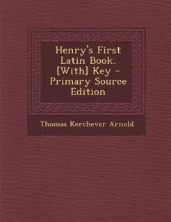 Front cover_Henry's First Latin Book. [With] Key - Primary Source Edition