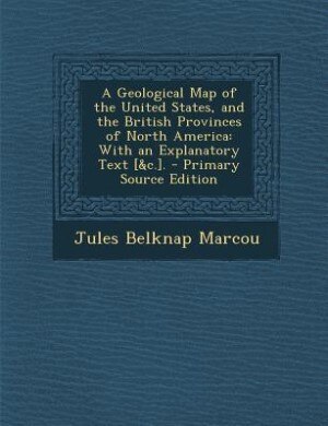 Front cover_A Geological Map of the United States, and the British Provinces of North America