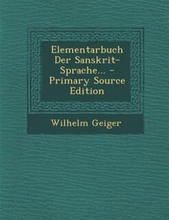Front cover_Elementarbuch Der Sanskrit-Sprache... - Primary Source Edition