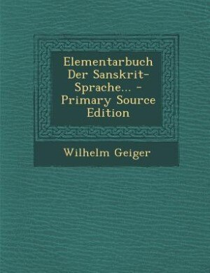 Front cover_Elementarbuch Der Sanskrit-Sprache... - Primary Source Edition
