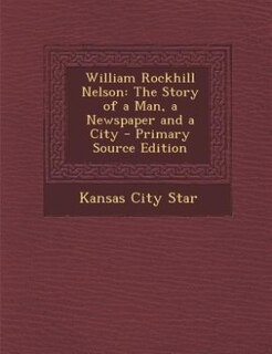 Front cover_William Rockhill Nelson