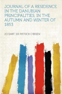 Couverture_Journal Of A Residence In The Danubian Principalities, In The Autumn And Winter Of 1853