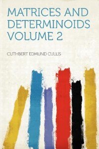 Couverture_Matrices And Determinoids Volume 2