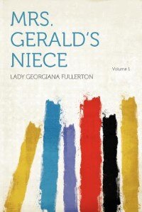 Front cover_Mrs. Gerald's Niece Volume 1