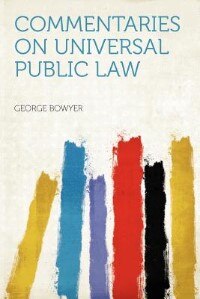 Couverture_Commentaries On Universal Public Law