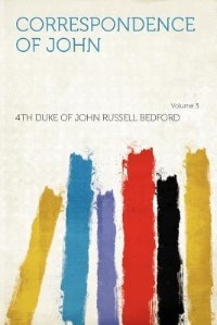 Correspondence Of John Volume 3