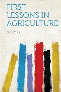 Couverture_First Lessons In Agriculture
