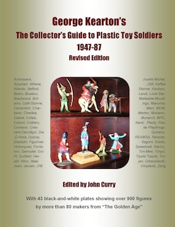 Couverture_George Kearton's The Collectors Guide to Plastic Toy Soldiers 1947-1987 Revised Edition