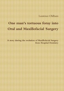 Couverture_One Man's Tortuous Foray Into Oral and Maxillofacial Surgery