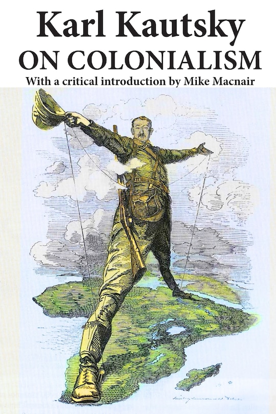 Front cover_Kautsky on Colonialism