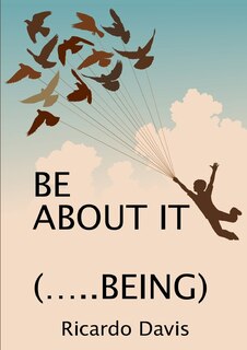 Couverture_Be about It (.....Being)