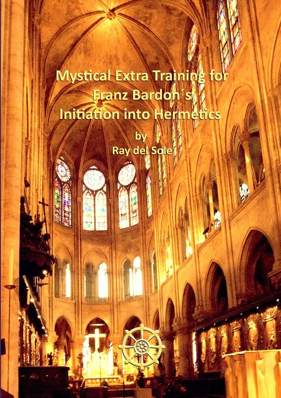 Front cover_Mystical Extra Training for Franz Bardon´s Initiation into Hermetics