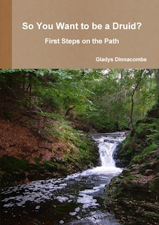 Couverture_So You Want to be a Druid? - First Steps on the Path