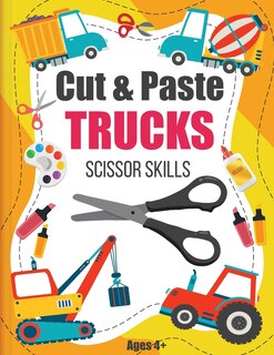 Couverture_Cut and Paste Trucks Scissor Skills