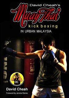 Front cover_David Cheah's Muay Thai Kick Boxing