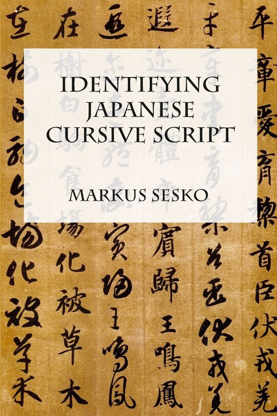 Front cover_Identifying Japanese Cursive Script