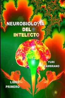 Front cover_Neurobiologia del Intelecto