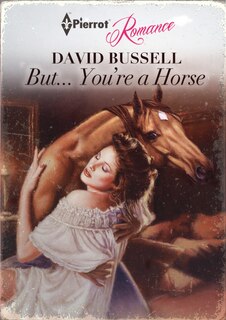 Front cover_But... You're a Horse