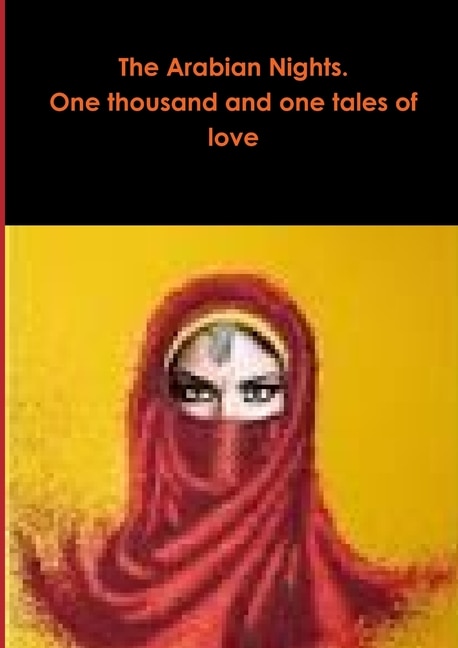 Front cover_The Arabian Nights. One thousand and one tales of love